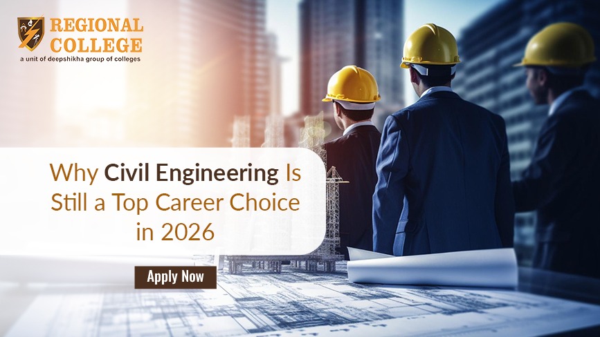Why Civil Engineering Is Still a Top Career Choice in 2026